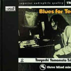 TSUYOSHI YAMAMOTO TRIO BLUES FOR TEE Фирменный CD TSUYOSHI YAMAMOTO TRIO BLUES FOR TEE Фирменный CD