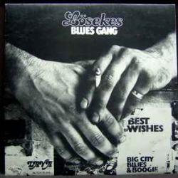 LOSEKES BLUES GANG BEST WISHES Виниловая пластинка LOSEKES BLUES GANG BEST WISHES Виниловая пластинка