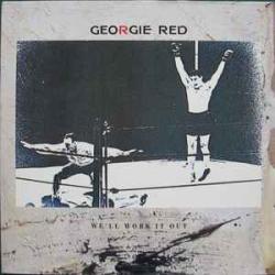 Georgie Red We'll Work It Out Виниловая пластинка Georgie Red We'll Work It Out Виниловая пластинка