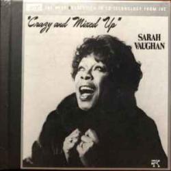 SARAH VAUGHAN CRAZY AND MIXED UP Фирменный CD SARAH VAUGHAN CRAZY AND MIXED UP Фирменный CD