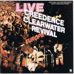 CREEDENCE CLEARWATER REVIVAL LIVE IN EUROPE Фирменный CD CREEDENCE CLEARWATER REVIVAL LIVE IN EUROPE Фирменный CD