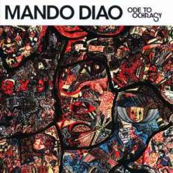 MANDO DIAO ODE TO OCHRASY Фирменный CD MANDO DIAO ODE TO OCHRASY Фирменный CD
