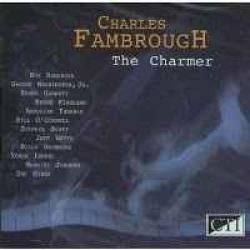 Charles Fambrough The Charmer Фирменный CD Charles Fambrough The Charmer Фирменный CD