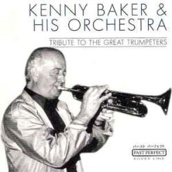 KENNY BAKER & HIS ORCHESTRA TRIBUTE TO THE GREAT TRUMPETERS Фирменный CD KENNY BAKER & HIS ORCHESTRA TRIBUTE TO THE GREAT TRUMPETERS Фирменный CD