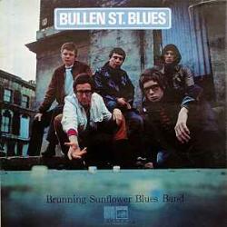 BRUNNING SUNFLOWER BLUES BAND BULLEN ST. BLUES Виниловая пластинка BRUNNING SUNFLOWER BLUES BAND BULLEN ST. BLUES Виниловая пластинка