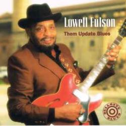 LOWELL FULSON Them Update Blues Фирменный CD LOWELL FULSON Them Update Blues Фирменный CD