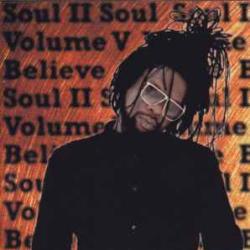 SOUL II SOUL VOLUME V BELIEVE Фирменный CD SOUL II SOUL VOLUME V BELIEVE Фирменный CD
