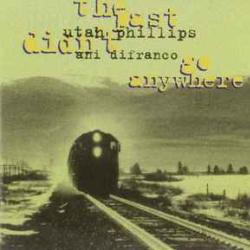UTAH PHILLIPS ANI DIFRANCO THE PAST DIDN'T GO ANYWHERE Фирменный CD UTAH PHILLIPS ANI DIFRANCO THE PAST DIDN'T GO ANYWHERE Фирменный CD