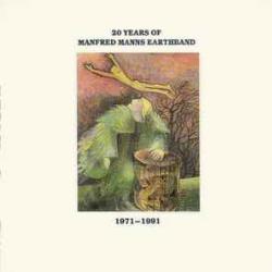 MANFRED MANN'S EARTH BAND 20 Years Of Manfred Manns Earthband 1971-1991 Фирменный CD MANFRED MANN'S EARTH BAND 20 Years Of Manfred Manns Earthband 1971-1991 Фирменный CD