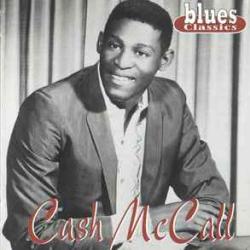 CASH MCCALL BLUES CLASSICS Фирменный CD CASH MCCALL BLUES CLASSICS Фирменный CD