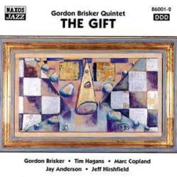GORDON BRISKER QUINTET THE GIFT Фирменный CD GORDON BRISKER QUINTET THE GIFT Фирменный CD