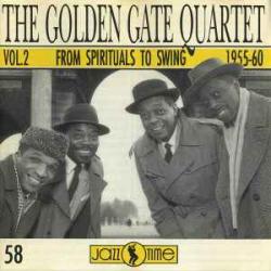 GOLDEN GATE QUARTET Spirituals To Swing 1955-1960 Vol.2 Фирменный CD GOLDEN GATE QUARTET Spirituals To Swing 1955-1960 Vol.2 Фирменный CD