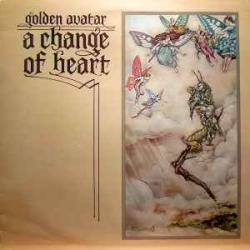 GOLDEN AVATAR A CHANGE OF HEART Виниловая пластинка GOLDEN AVATAR A CHANGE OF HEART Виниловая пластинка