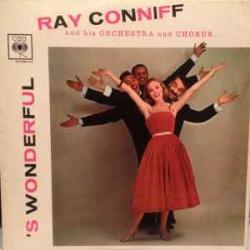 RAY CONNIFF 'S Wonderful - 'S Marvellous Виниловая пластинка RAY CONNIFF 'S Wonderful - 'S Marvellous Виниловая пластинка