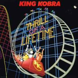 KING KOBRA THRILL OF A LIFETIME Виниловая пластинка KING KOBRA THRILL OF A LIFETIME Виниловая пластинка