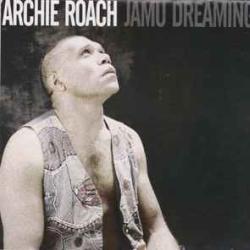 ARCHIE ROACH JAMU DREAMING Фирменный CD ARCHIE ROACH JAMU DREAMING Фирменный CD