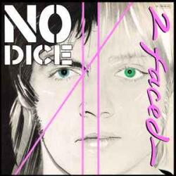 NO DICE 2 Faced Виниловая пластинка NO DICE 2 Faced Виниловая пластинка