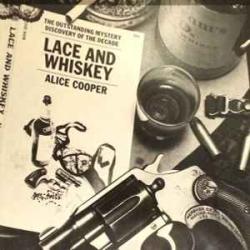 ALICE COOPER LACE AND WHISKEY Виниловая пластинка ALICE COOPER LACE AND WHISKEY Виниловая пластинка