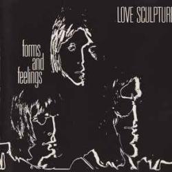 LOVE SCULPTURE Forms And Feelings Фирменный CD LOVE SCULPTURE Forms And Feelings Фирменный CD