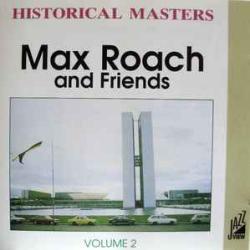MAX ROACH MAX ROACH AND FRIENDS - VOLUME 2 Фирменный CD MAX ROACH MAX ROACH AND FRIENDS - VOLUME 2 Фирменный CD