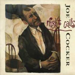 JOE COCKER NIGHT CALLS Фирменный CD JOE COCKER NIGHT CALLS Фирменный CD