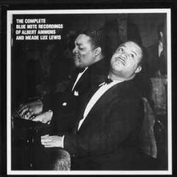 ALBERT AMMONS AND MEADE LUX LEWIS COMPLETE BLUE NOTE LP-BOX ALBERT AMMONS AND MEADE LUX LEWIS COMPLETE BLUE NOTE LP-BOX