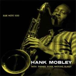 HANK MOBLEY QUINTET Виниловая пластинка HANK MOBLEY QUINTET Виниловая пластинка