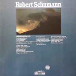 SCHUMANN Manfred Op.115 - Dramatic Poem In Three Parts For Soloists, Mixed Chorus And Orchestra Виниловая пластинка SCHUMANN Manfred Op.115 - Dramatic Poem In Three Parts For Soloists, Mixed Chorus And Orchestra Виниловая пластинка
