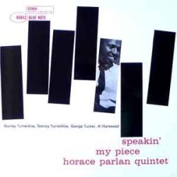 HORACE PARLAN SPEAKIN' MY PIECE Виниловая пластинка HORACE PARLAN SPEAKIN' MY PIECE Виниловая пластинка