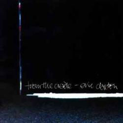 ERIC CLAPTON FROM THE CRADLE Виниловая пластинка ERIC CLAPTON FROM THE CRADLE Виниловая пластинка