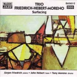 Trio Friedrich Hebert Moreno SURFACING Фирменный CD Trio Friedrich Hebert Moreno SURFACING Фирменный CD