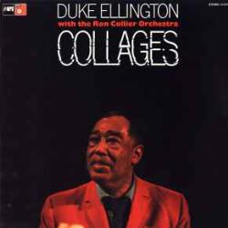 DUKE ELLINGTON COLLAGES Виниловая пластинка DUKE ELLINGTON COLLAGES Виниловая пластинка