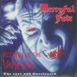 MERCYFUL FATE Return Of The Vampire Виниловая пластинка MERCYFUL FATE Return Of The Vampire Виниловая пластинка