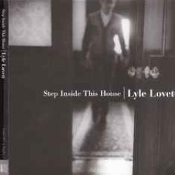 Lyle Lovett Step Inside This House Фирменный CD Lyle Lovett Step Inside This House Фирменный CD