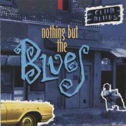 VARIOUS NOTHING BUT THE BLUES Фирменный CD VARIOUS NOTHING BUT THE BLUES Фирменный CD