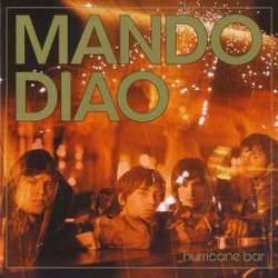 MANDO DIAO HURRICANE BAR Фирменный CD MANDO DIAO HURRICANE BAR Фирменный CD