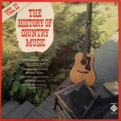VARIOUS The History Of Country Music Volume II Виниловая пластинка VARIOUS The History Of Country Music Volume II Виниловая пластинка