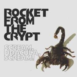 ROCKET FROM THE CRYPT SCREAM, DRACULA, SCREAM! Фирменный CD ROCKET FROM THE CRYPT SCREAM, DRACULA, SCREAM! Фирменный CD