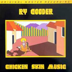 RY COODER CHICKEN SKIN MUSIC Виниловая пластинка RY COODER CHICKEN SKIN MUSIC Виниловая пластинка