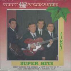GERRY AND THE PACEMAKERS SUPER HITS LIVE Фирменный CD GERRY AND THE PACEMAKERS SUPER HITS LIVE Фирменный CD