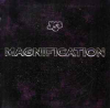 MAGNIFICATION
