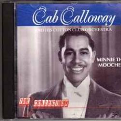 CAB CALLOWAY Minnie The Moocher Фирменный CD CAB CALLOWAY Minnie The Moocher Фирменный CD