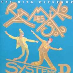 Les Rita Mitsouko Systeme D Фирменный CD Les Rita Mitsouko Systeme D Фирменный CD