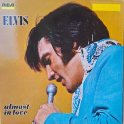ELVIS PRESLEY ALMOST IN LOVE Виниловая пластинка ELVIS PRESLEY ALMOST IN LOVE Виниловая пластинка