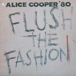 ALICE COOPER Flush The Fashion Виниловая пластинка ALICE COOPER Flush The Fashion Виниловая пластинка