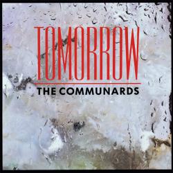 COMMUNARDS TOMORROW Виниловая пластинка COMMUNARDS TOMORROW Виниловая пластинка