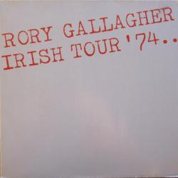 RORY GALLAGHER Irish Tour '74 Виниловая пластинка RORY GALLAGHER Irish Tour '74 Виниловая пластинка