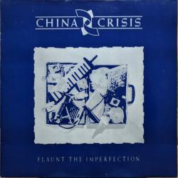 CHINA CRISIS FLAUNT THE IMPERFECTION Виниловая пластинка CHINA CRISIS FLAUNT THE IMPERFECTION Виниловая пластинка