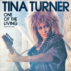 TINA TURNER ONE OF THE LIVING (SPECIAL CLUB MIX) Виниловая пластинка TINA TURNER ONE OF THE LIVING (SPECIAL CLUB MIX) Виниловая пластинка