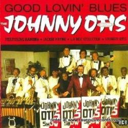 JOHNNY OTIS GOOD LOVIN' BLUES Фирменный CD JOHNNY OTIS GOOD LOVIN' BLUES Фирменный CD